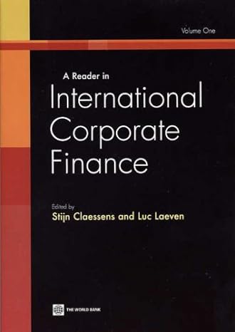 a reader in international corporate finance volume 1 1st edition stijn claessens luc laeven 082136698x,