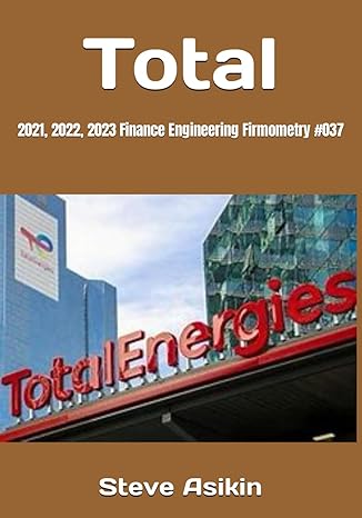 total 2021 2022 2023 finance engineering firmometry #037 1st edition steve asikin b0cv4nqgpx, 979-8878709354