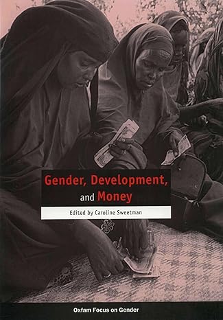 gender development and money 1st edition caroline sweetman 0855984538, 978-0855984533