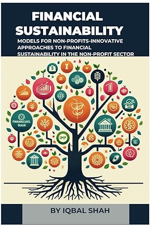 financial sustainability models for non profits innovative approaches to financial sustainability in the non