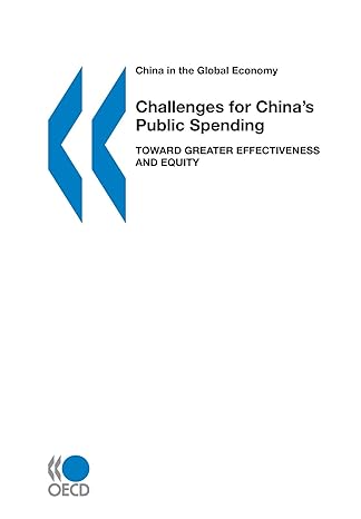 china in the global economy challenges for chinas public spending toward greater effectiveness and equity 1st