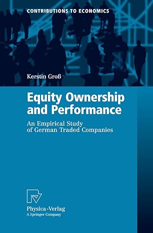 equity ownership and performance an empirical study of german traded companies 2007th edition kerstin gross