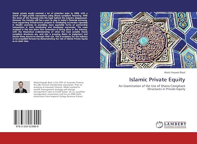 islamic private equity an examination of the use of sharia compliant structures in private equity 1st edition