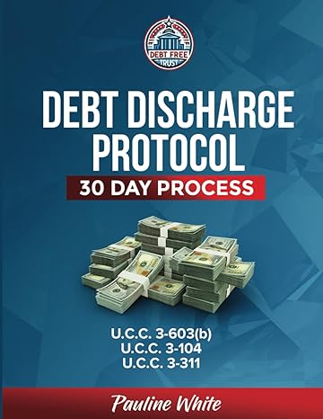 debt discharge protocol 30 day process 1st edition pauline white 3891079567, 978-3891079560
