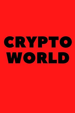 crypto world 1st edition xii beauty marks b09t346fhx, 979-8419052970