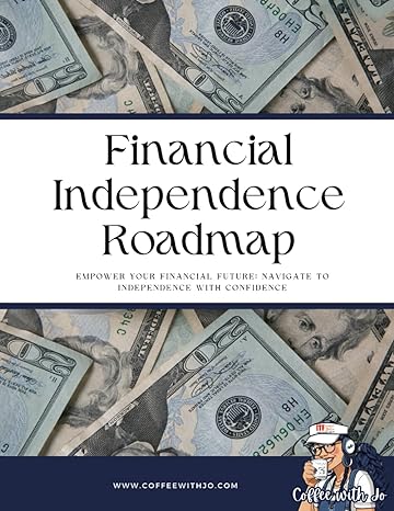 financial independence roadmap 1st edition jenny jo bingham b0cvl4brc5