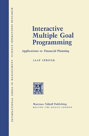interactive multiple goal programming applications to financial planning 1st edition j spronk 9400981678,