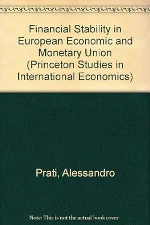 financial stability in european economic and monetary union 1st edition alessandro prati ,garry j schinasi