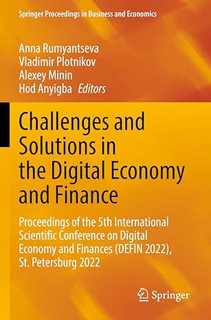 challenges and solutions in the digital economy and finance proceedings of the 5th international scientific