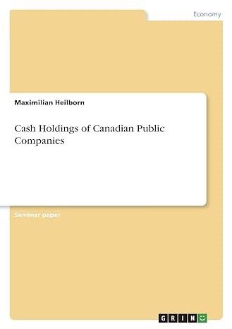 cash holdings of canadian public companies 1st edition maximilian heilborn 3346805174, 978-3346805171