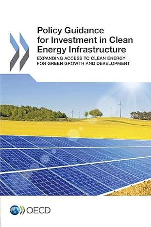 policy guidance for investment in clean energy infrastructure expanding access to clean energy for green