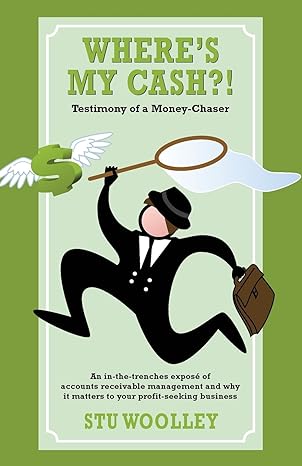wheres my cash testimony of a money chaser 1st edition stu woolley 1927375002, 978-1927375006