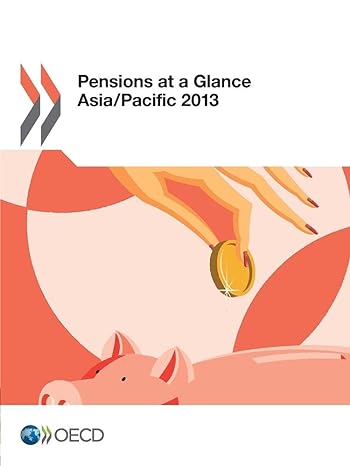 pensions at a glance asia/pacific 2013th edition oecd organisation for economic co operation and development