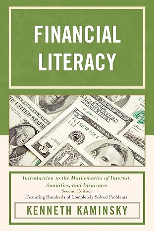 financial literacy introduction to the mathematics of interest annuities and insurance 2nd edition kenneth