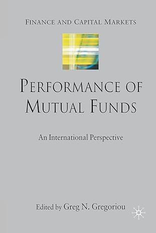 performance of mutual funds an international perspective 1st edition g gregoriou 1349285390, 978-1349285396