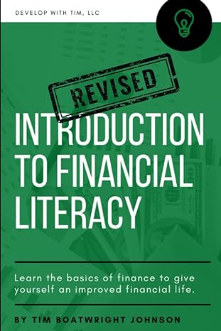 introduction to financial literacy 1st edition tim boatwright johnson b0cj49qysc