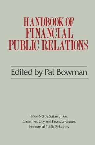 handbook of financial public relations 1st edition pat bowman 1483109089, 978-1483109084