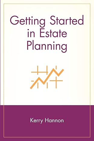getting started in estate planning 1st edition kerry e hannon 0471380857, 978-0471380856