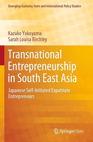 transnational entrepreneurship in south east asia japanese self initiated expatriate entrepreneurs 1st
