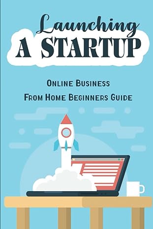 launching a startup online business from home beginners guide 1st edition kayce cartledge b09zlmdyss,