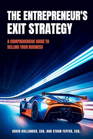the entrepreneurs exit strategy 1st edition david j hollander esq ,ethan d feffer esq b0cspsdyrd,