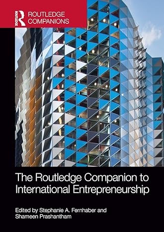 the routledge companion to international entrepreneurship 1st edition stephanie a fernhaber ,shameen