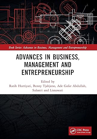 advances in business management and entrepreneurship 1st edition ratih hurriyati ,benny tjahjono ,ade gafar