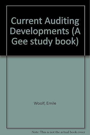 current auditing developments by woolf emile 1st edition emile woolf 0852582293, 978-0852582299
