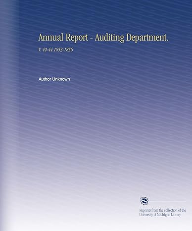 annual report auditing department v 42 44 1853 1856 1st edition author unknown b002ke4te2