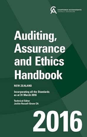 auditing assurance and ethics handbook new zealand 2016 incorporating all the standards as at 31 march 2016