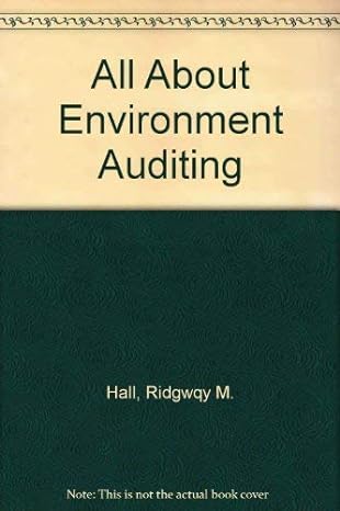all about environment auditing 2nd edition ridgwqy m hall ,david r case 0318235137, 978-0318235134