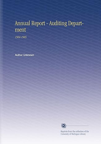 annual report auditing department 1904 1905 1st edition author unknown ,  b002iyf4ra