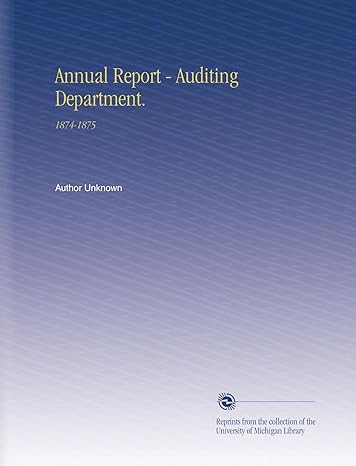 annual report auditing department 1874 1875 1st edition author unknown b002k6dry8