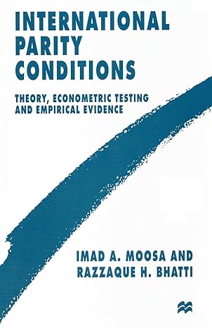international parity conditions theory econometric testing and empirical evidence 1st edition razzaque h