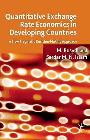 quantitative exchange rate economics in developing countries a new pragmatic decision making approach 1st