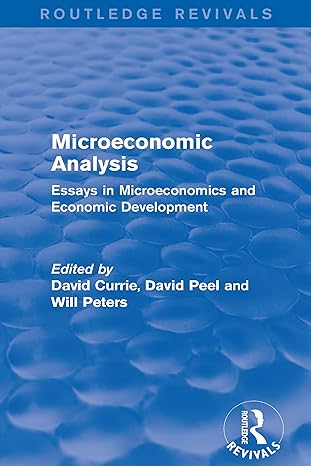 Microeconomic Analysis Essays In Microeconomics And Economic Development