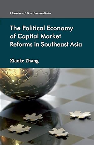 the political economy of capital market reforms in southeast asia 1st edition x zhang 1349322482,