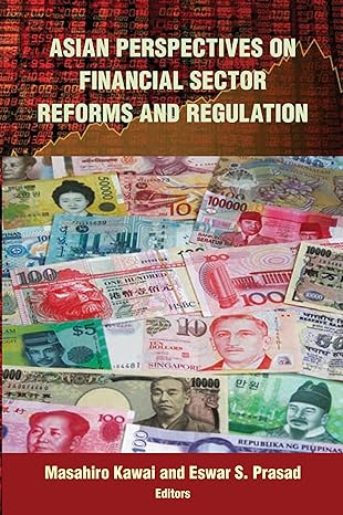asian perspectives on financial sector reforms and regulation 1st edition masahiro kawai ,eswar s prasad