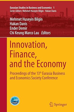 innovation finance and the economy proceedings of the 13th eurasia business and economics society conference
