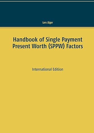handbook of single payment present worth factors international edition lars jager 375198514x, 978-3751985147