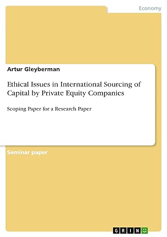 ethical issues in international sourcing of capital by private equity companies scoping paper for a research