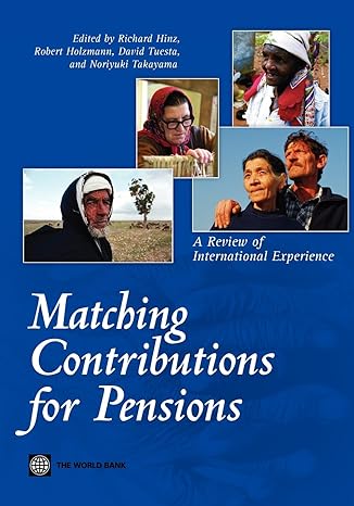 matching contributions for pensions a review of international experience 1st edition richard hinz ,robert