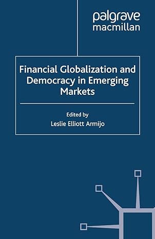 financial globalization and democracy in emerging markets 2001st edition leslie elliott armijo 0333930673,