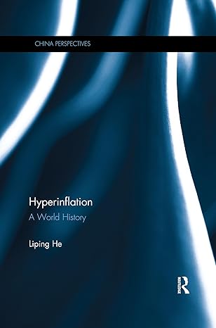 hyperinflation a world history 1st edition he liping 0367529203, 978-0367529208