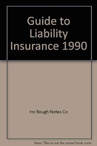 guide to liability insurance 1990 revised edition rough notes 0942326334, 978-0942326338