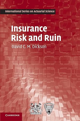 insurance risk and ruin 1st edition david c m dickson 0521176751, 978-0521176750