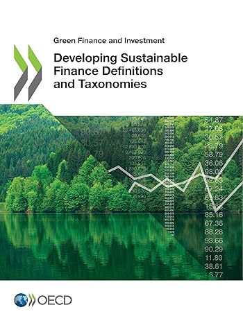 green finance and investment developing sustainable finance definitions and taxonomies 1st edition oecd