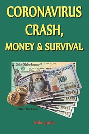 coronavirus crash money and survival thoroughly understanding money is literally a life and death matter 1st