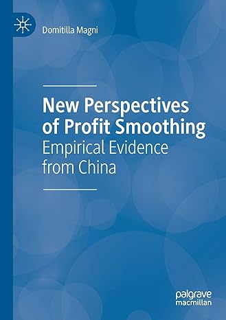 new perspectives of profit smoothing empirical evidence from china 1st edition domitilla magni 3030212882,