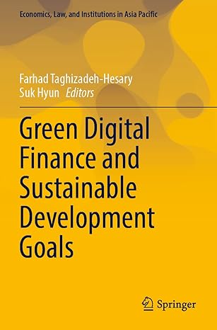 green digital finance and sustainable development goals 1st edition farhad taghizadeh hesary ,suk hyun